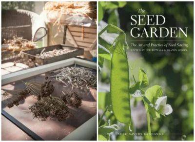 giveaway: learning to save seed, with seed savers exchange’s tim johnson