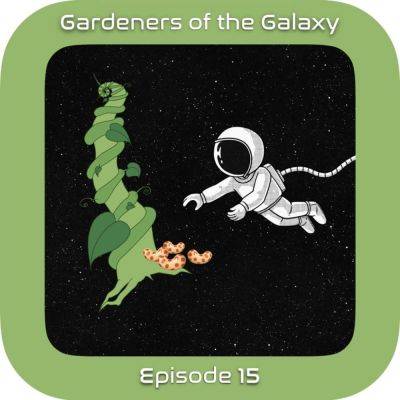 Seeds with Space Stories: GotG15