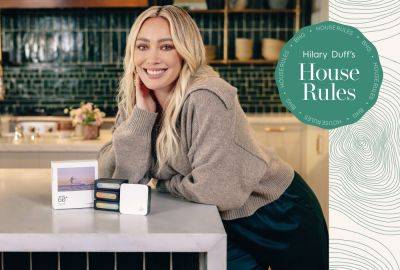 Hilary Duff’s House Rules—Land Where You Like, and Create Your Own Atmosphere